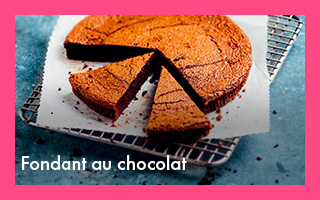 Notre fondant au chocolat